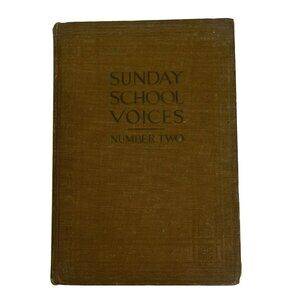 Vintage 1913 Sunday School Voices Number Two